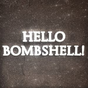 Hello Bombshell LED Sign